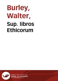 Sup. libros Ethicorum