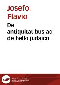 De antiquitatibus ac de bello judaico