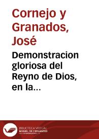 Demonstracion gloriosa del Reyno de Dios, en la festiva canonizacion de San Luis Gonzaga, y S. Estanislao Koska : oración panegyrica...