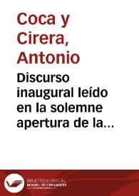 Discurso inaugural leído en la solemne apertura de la Universidad Literaria de Granada el día 1{486} de octubre de 1862