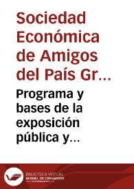 Programa y bases de la exposición pública y distribución de premios que tendrá efecto el día 19 de noviembre de 1860, con motivo de ser el de S.M....