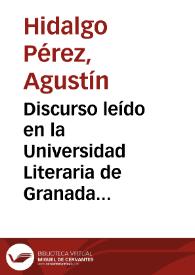 Discurso leído en la Universidad Literaria de Granada en la inauguración de las Academias de Derecho para el curso académico de 1888 a 1889