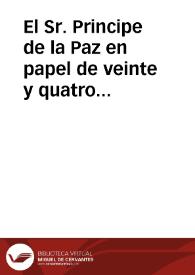 El Sr. Principe de la Paz en papel de veinte y quatro de Junio próximo pasado participó al Consejo de Hacienda de órden de S.M. lo siguiente : la...