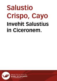 Invehit Salustius in Ciceronem.