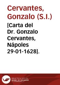 [Carta del Dr. Gonzalo Cervantes, Nápoles 29-01-1628].