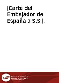 [Carta del Embajador de España a S.S.].