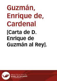 [Carta de D. Enrique de Guzmán al Rey].