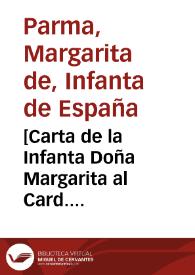 [Carta de la Infanta Doña Margarita al Card. Ludovicio, 21-04-1622]