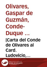 [Carta del Conde de Olivares al Card. Ludovicio, 11-11-1622].