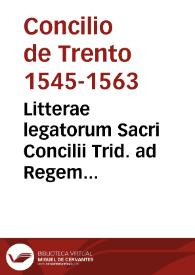 Litterae legatorum Sacri Concilii Trid. ad Regem Poloniae