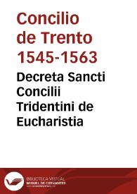Decreta Sancti Concilii Tridentini de Eucharistia