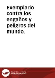 Exemplario contra los engaños y peligros del mundo.