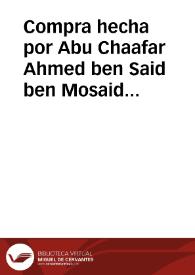 Compra hecha por Abu Chaafar Ahmed ben Said ben Mosaid a Mohammad b-Mohammad Alhamari en el campo de Teriales
