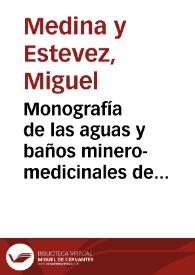 Monografía de las aguas y baños minero-medicinales de Lanjaron