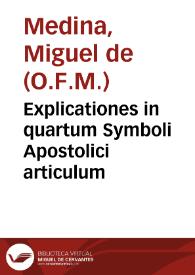 Explicationes in quartum Symboli Apostolici articulum