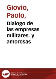 Dialogo de las empresas militares, y amorosas