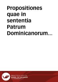 Propositiones quae in sententia Patrum Dominicanorum pluribus Societatis Patres minime probantur