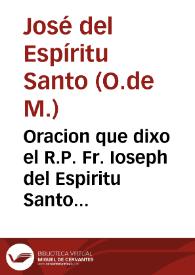 Oracion que dixo el R.P. Fr. Ioseph del Espiritu Santo Mercenario Descalço ... en la canonizacion del estatico maestro S. Pedro de Alcantara...