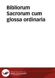 Bibliorum Sacrorum cum glossa ordinaria