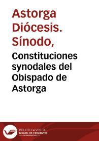 Constituciones synodales del Obispado de Astorga