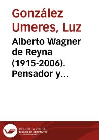 Alberto Wagner de Reyna (1915-2006). Pensador y humanista peruano
