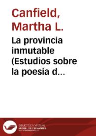 La provincia inmutable (Estudios sobre la poesía de Ramón López Velarde)