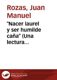 'Nacer laurel y ser humilde caña' (Una lectura biográfica de Lope)