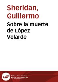 Sobre la muerte de López Velarde