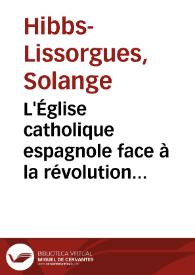 L'Église catholique espagnole face à la révolution française de 1789. Argumentation et manifestations contre-révolutionnaires pendant la seconde moitié du XIXe siècle