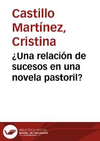 ¿Una relación de sucesos en una novela pastoril?