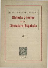 Historia y textos de la Literatura Española. II