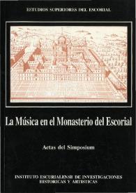 La música en el Monasterio del Escorial : actas del Simposium (1-4-IX-1992)