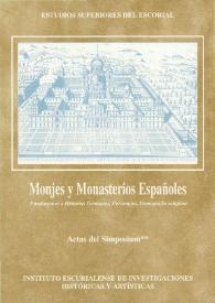 Monjes y monasterios españoles : actas del Simposium (1/5-IX-1995). [Tomo II]. Fundaciones e Historias Generales, Personajes, Demografía religiosa