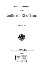 Obras completas de don Guillermo Blest Gana. Tomo primero