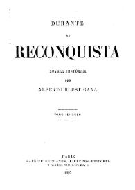 Durante la Reconquista : novela histórica. Tomo 2