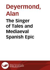 The Singer of Tales and Mediaeval Spanish Epic