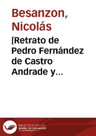 [Retrato de Pedro Fernández de Castro Andrade y Portugal]
