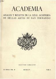 Academia : Boletín de la Real Academia de Bellas Artes de San Fernando. Segundo semestre 1954. Número 4. Preliminares e índice