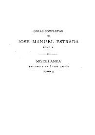 Obras completas de José Manuel Estrada. Tomo X