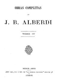 Obras completas de J. B. Alberdi. Tomo 4