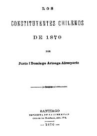 Los constituyentes chilenos de 1870