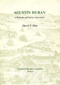 Agustín Durán : a biography and literary appreciation
