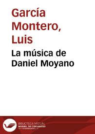 La música de Daniel Moyano
