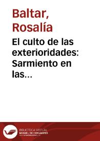 El culto de las exterioridades: Sarmiento en las palabras de Leopoldo Lugones y Paul Groussac