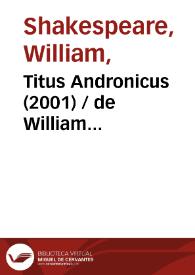 Titus Andronicus (2001) [Ficha del espectáculo]