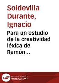 Para un estudio de la creatividad léxica de Ramón Gómez de la Serna