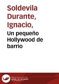 Un pequeño Hollywood de barrio