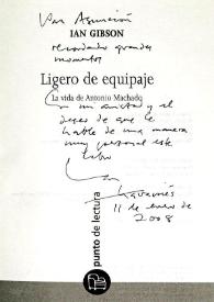Dedicatoria de Ian Gibson en un ejemplar de su libro 'Ligero de equipaje. La vida de Antonio Machado'