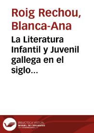 La Literatura Infantil y Juvenil gallega en el siglo XXI. Seis llaves para 