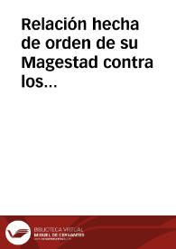 Relación hecha de orden de su Magestad contra los Abbades -24- sindicos y consules ... de la Abbadia de mercaderes de oro, plata y seda de Milan y...
